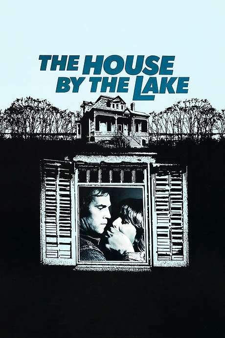 The House by the Lake
